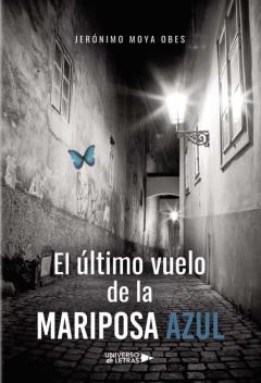 Libro, Audiolibro El Ultimo Vuelo De La Mariposa Azul El Ultimo Vuelo De La Mariposa Azul