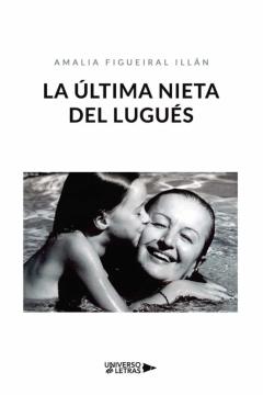 La Ultima Nieta Del Lugues