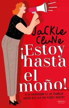 Libro, Audiolibro ¡Estoy Hasta El Moño! ¡Estoy Hasta El Moño!