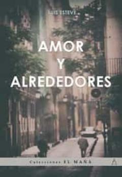Amor Y Alrededores