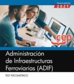 Test Psicométrico. Administración De Infraestructuras Ferroviarias (Adif)