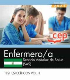 Enfermero/A Del Servicio Andaluz De Salud (Sas) 2021. Test Especificos Vol. Ii
