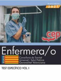 Enfermera/O. Conselleria De Sanitat Universal I Salut Pública. Generalitat Valenciana. Test  Específico. Vol. I