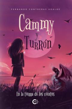 Libro, Audiolibro Cammy Y Turron. En La Tierra De Los Vientos Cammy Y Turron. En La Tierra De Los Vientos