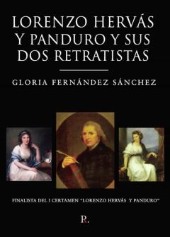 Lorenzo Hervas Y Panduro Y Sus Dos Retratistas