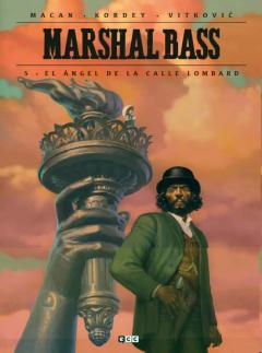 Marshal Bass: El Angel De Lombard Street