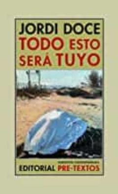 Todo Esto Será Tuyo