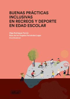 Buenas Practicas Inclusivas En Recreos Y Deporte En Edad Escolar