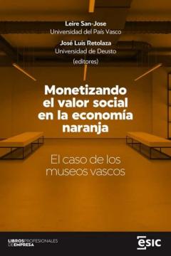 Libro, Audiolibro Monetizando El Valor Social En La Economia Naranja Monetizando El Valor Social En La Economia Naranja