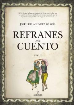 Refranes Con Cuento (Tomo Iv)