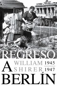 Libro, Audiolibro Regreso A Berlin. 1945-1947 Regreso A Berlin. 1945-1947