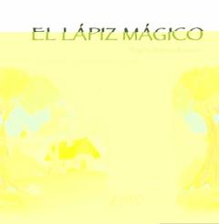Libro, Audiolibro El Lápiz Mágico El Lápiz Mágico