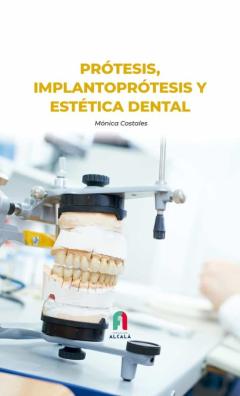 Protesis, Implantoprotesis Y Estetica Dental
