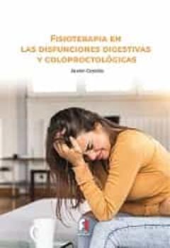 Fisioterapia En Las Disfunciones Digestivas Y Coloproctologicas