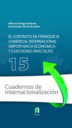 El Contrato De Franquicia Comercial Internacional (Importancia Y Cuestiones Practicas)