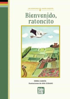 Bienvenido, Ratoncito (Las Aventuras Del Raton Chiquitin)