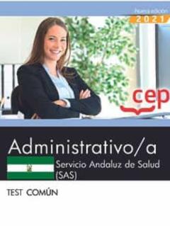Libro, Audiolibro Administrativo/A. Servicio Andaluz De Salud (Sas). Test Comun Administrativo/A. Servicio Andaluz De Salud (Sas). Test Comun