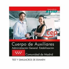 Libro, Audiolibro Cuerpo De Auxiliares. Administracion General. Estabilizacion. Comunidad De Madrid. Test Y Simulacros De Examen Cuerpo De Auxiliares. Administracion General. Estabilizacion. Comunidad De Madrid. Test Y Simulacros De Examen