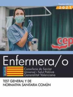 Enfermera/O. Conselleria De Sanitat Universal I Salut Pública. Generalitat Valenciana. Test General Y De Normativa Sanitaria