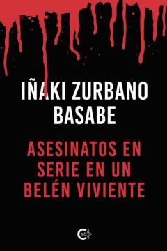 Asesinatos En Serie En Un Belen Viviente