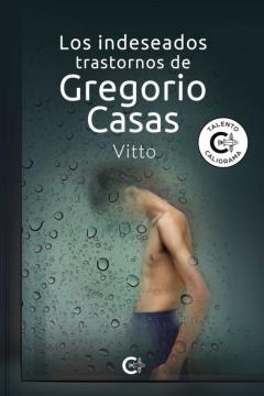 Libro, Audiolibro Los Indeseados Trastornos De Gregorio Casas Los Indeseados Trastornos De Gregorio Casas