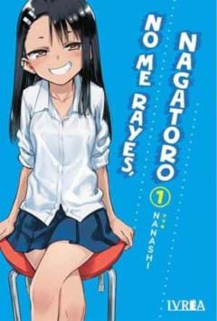 No Me Rayes, Nagatoro Nº 1
