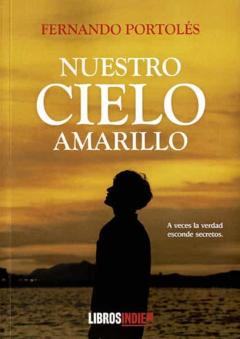 Libro, Audiolibro Nuestro Cielo Amarillo Nuestro Cielo Amarillo