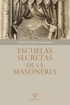 Escuelas Secretas De La Masoneria