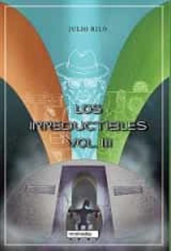 Los Irreductibles Iii
