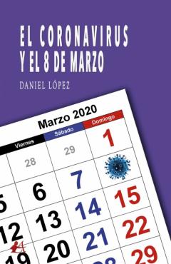 El Coronavirus Y El 8 De Marzo