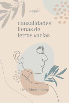 Causalidades Llenas De Letras Vacias