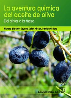 La Aventura Química Del Aceite De Oliva