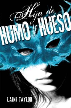 Hija De Humo Y Hueso (Hija De Humo Y Hueso 1)