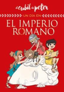 Un Día En… El Imperio Romano (Un Día En…)