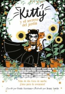 Kitty Y El Secreto Del Jardín (=^Kitty^=)