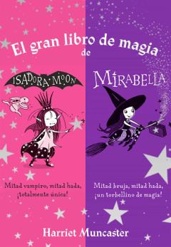 Libro, Audiolibro Isadora Moon - El Gran Libro De Magia De Isadora Y Mirabella Isadora Moon - El Gran Libro De Magia De Isadora Y Mirabella