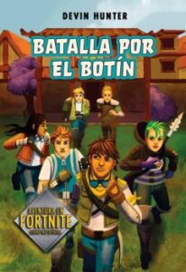Batalla Por El Botín (Fortnite: Atrapados En Battle Royale 2)