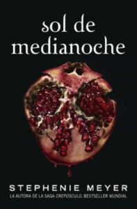 Sol De Medianoche (Saga Crepusculo 5)
