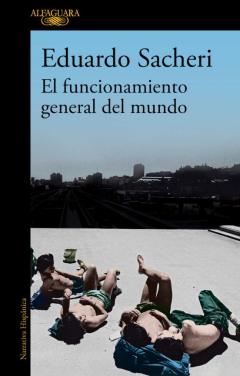 Libro, Audiolibro El Funcionamiento General Del Mundo El Funcionamiento General Del Mundo