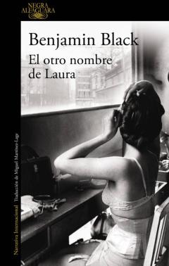 Libro, Audiolibro El Otro Nombre De Laura (Quirke 2) El Otro Nombre De Laura (Quirke 2)