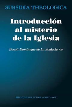 Libro, Audiolibro Introducción Al Misterio De La Iglesia. Subsidia Theologica Introducción Al Misterio De La Iglesia. Subsidia Theologica