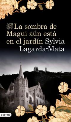 Libro, Audiolibro La Sombra De Magui Aún Está En El Jardín La Sombra De Magui Aún Está En El Jardín