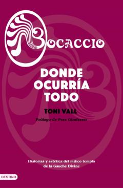 Bocaccio. Donde Ocurría Todo