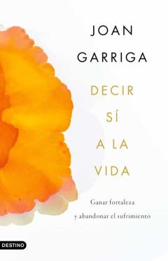 Libro, Audiolibro Decir Sí A La Vida Decir Sí A La Vida