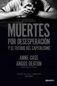 Libro, Audiolibro Muertes Por Desesperación Y El Futuro Del Capitalismo Muertes Por Desesperación Y El Futuro Del Capitalismo