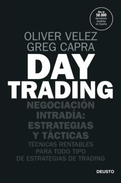 Day Trading: Negociacion Intradia: Estrategias Y Tacticas