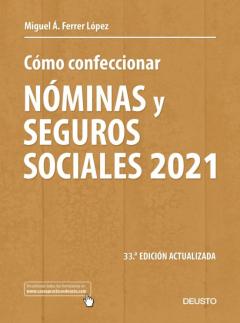Libro, Audiolibro Como Confeccionar Nominas Y Seguros Sociales 2021 (33ª Ed. Act.) Como Confeccionar Nominas Y Seguros Sociales 2021 (33ª Ed. Act.)