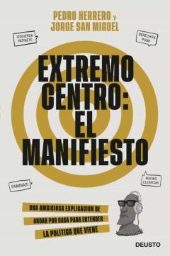 Libro, Audiolibro Extremo Centro: El Manifiesto Extremo Centro: El Manifiesto