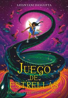 Libro, Audiolibro Kiranmala Y El Reino De Mas Alla 2 : Juegos De Estrellas Kiranmala Y El Reino De Mas Alla 2 : Juegos De Estrellas