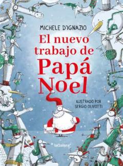 Libro, Audiolibro El Nuevo Trabajo De Papá Noel El Nuevo Trabajo De Papá Noel